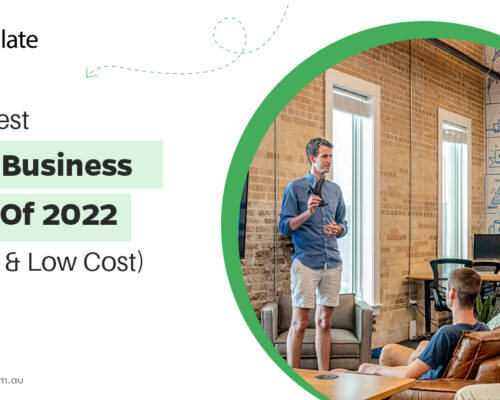 107+ Best Small Business Ideas of 2022 (Online & Low Cost)