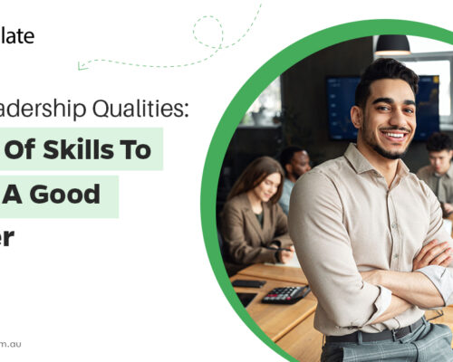 11+ Leadership Qualities: A List of Skills to Make a Good Leader